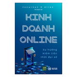 Sách Kinh Doanh Online-Xu hướng kiếm tiền thời đại số
